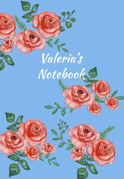 Valeria's Notebook: Personalized Journal – Garden Flowers Pattern. Red Rose Blooms on Baby Blue Cover. Dot Grid Notebook for Notes, Journaling. Floral Watercolor Design with First Name