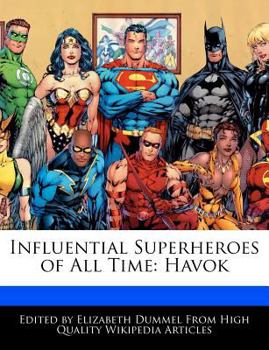 Paperback Influential Superheroes of All Time: Havok Book