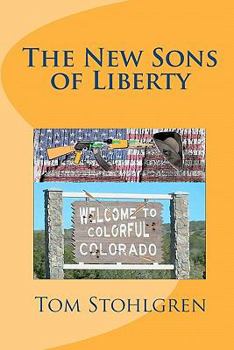 Paperback The New Sons of Liberty Book