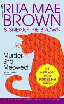 Murder, She Meowed - Book #5 of the Mrs. Murphy