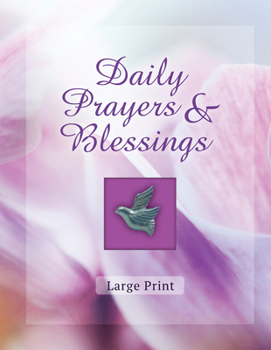 Hardcover Daily Prayers & Blessings - Large Print (Deluxe Prayer Books) [Large Print] Book
