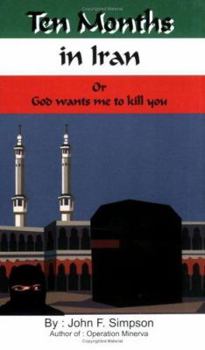 Paperback Ten Months in Iran Book