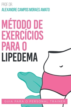 Paperback Método De Exercícios Para O Lipedema [Portuguese] Book