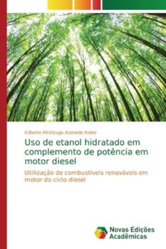 Paperback Uso de etanol hidratado em complemento de potência em motor diesel [Portuguese] Book