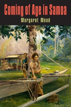 Paperback Coming of Age in Samoa: A Psychological Study of Primitive Youth for Western Civilisation Book