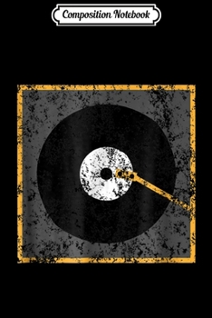 Composition Notebook: Vinyl Junkie Music Lover Old Record Player  Journal/Notebook Blank Lined Ruled 6x9 100 Pages