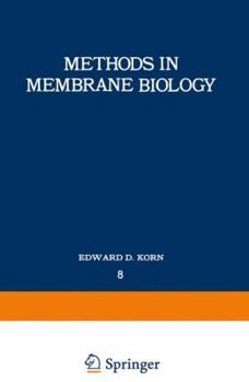 Paperback Methods in Membrane Biology: Volume 8 Book