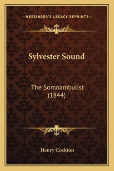 Paperback Sylvester Sound: The Somnambulist (1844) Book