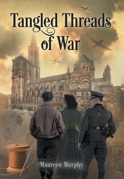 Hardcover Tangled Threads of War Book