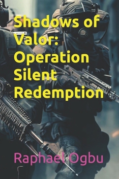 Paperback Shadows of Valor: Operation Silent Redemption [Large Print] Book