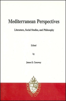 Paperback Mediterranean Perspectives: Literature, Social Studies, and Philosophy Book