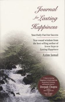 Paperback Journal for Lasting Happiness: Your Daily Fuel for Success Book