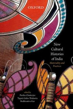 Hardcover New Cultural Histories of India: Materiality and Practices Book