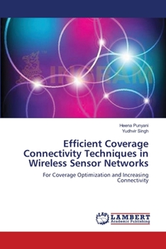 Paperback Efficient Coverage Connectivity Techniques in Wireless Sensor Networks Book