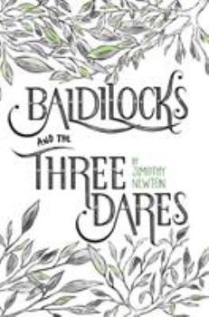 Hardcover Baldilocks and the Three Dares Book