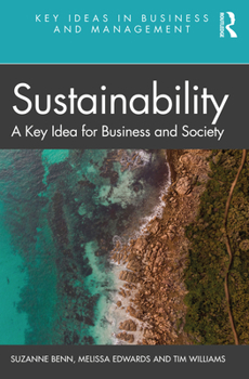 Paperback Sustainability: A Key Idea for Business and Society Book