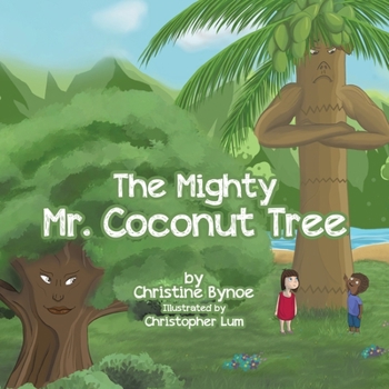 Paperback The Mighty Mr. Coconut Tree Book
