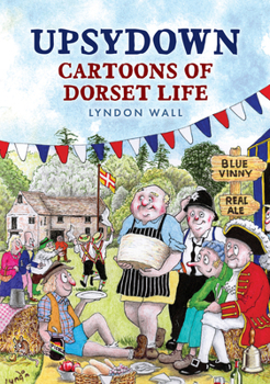 Paperback Upsydown: Cartoons of Dorset Life Book