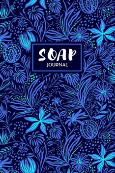 Paperback SOAP Journal: Christian Notebook for Women: Daily Devotional Bible Study Journal Book