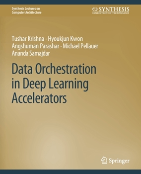 Paperback Data Orchestration in Deep Learning Accelerators Book