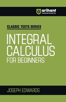 Paperback Integral Calculus for Begineers Book