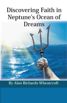 Paperback Discovering Faith in Neptune's Ocean of Dreams Book