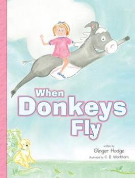 Hardcover When Donkeys Fly Book