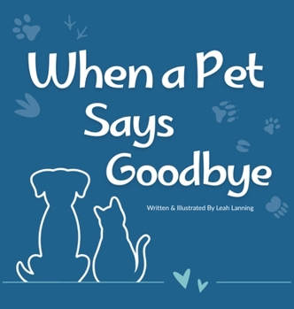 Hardcover When a Pet Says Goodbye Book