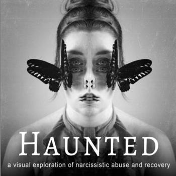 Paperback Haunted: a visual exploration of narcissistic abuse and recovery Book