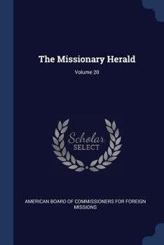 Paperback The Missionary Herald; Volume 20 Book