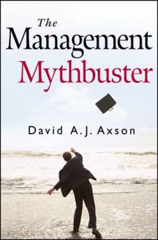Hardcover The Management Mythbuster Book