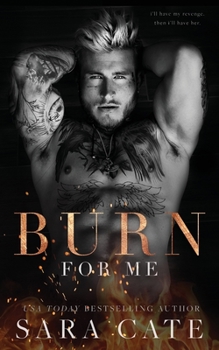 Paperback Burn for Me Book