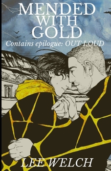 Paperback Mended with Gold: with epilogue Out Loud Book