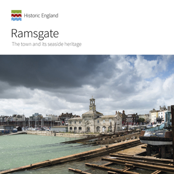 Paperback Ramsgate: The Town and Its Seaside Heritage Book