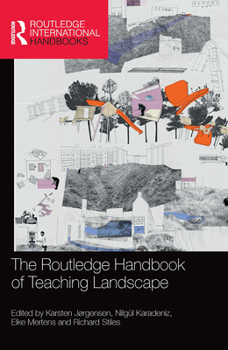 Paperback The Routledge Handbook of Teaching Landscape Book