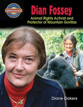 Paperback Dian Fossey: Animal Rights Activist and Protector of Mountain Gorillas Book