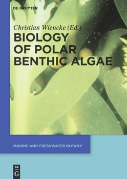 Paperback Biology of Polar Benthic Algae Book
