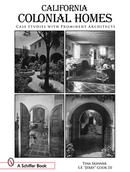 Hardcover California Colonial Homes: Case Studies with Prominent Architects Book