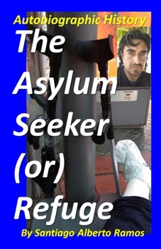 The Asylum Seeker (or) Refuge: Give a good moment of reflection for those who have thought of leaving their country.