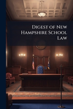 Paperback Digest of New Hampshire School Law Book