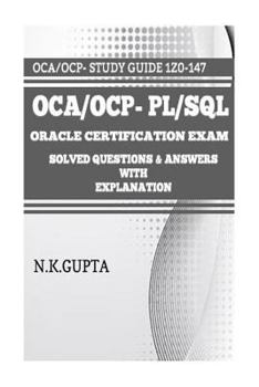 Paperback OCA/OCP-Pl/Sql: Oracle Certification Exam for PL/SQL (1Z0-147) - Solved Questions and Answers with Explanation Book