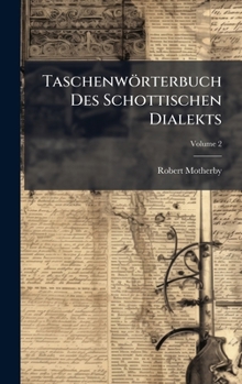 Hardcover Taschenwörterbuch Des Schottischen Dialekts Book
