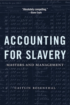 Paperback Accounting for Slavery: Masters and Management Book