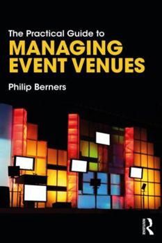 Paperback The Practical Guide to Managing Event Venues Book