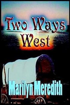 Paperback Two Ways West Book