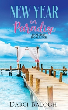 Paperback New Year in Paradise: Holiday Romance Book