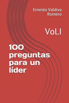 Paperback 100 preguntas para un líder: Vol.I [Spanish] Book