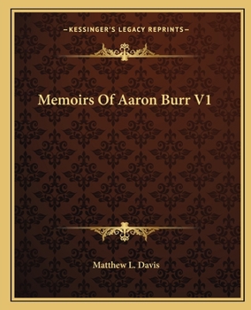 Memoirs Of Aaron Burr V1