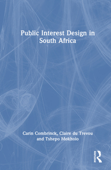 Hardcover Public Interest Design in South Africa Book