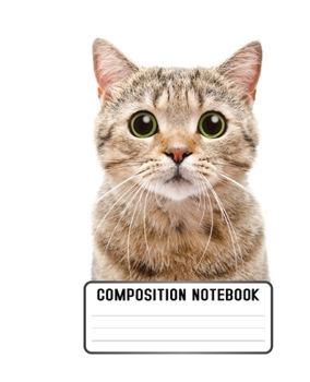 Paperback Composition Notebook: gift for cat lovers or for those who just love Book